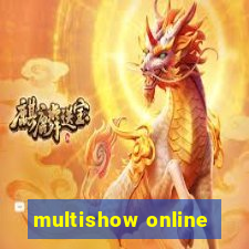 multishow online